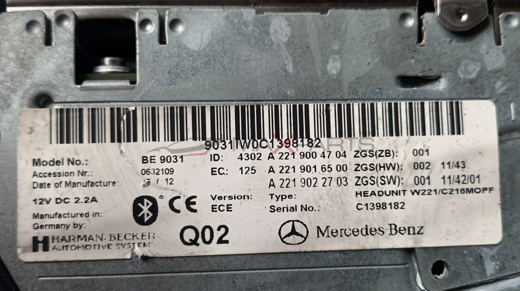 RADIO MODULE W 221 MERCEDES HARMAN BECKER AUTOMOTIVE SYSTEM  9031IWOC1398182  ID : 4302 A 221 900 47 04 ZGS ( ZB ) : 001 EC : 125 A 221 901 65 00 ZGS ( HW ) : 002 11/43 A 221 902 27 03 ZGS ( SW ) : 001 11/42/01  Version : CE ECE Q02  Type : Serial No .:  