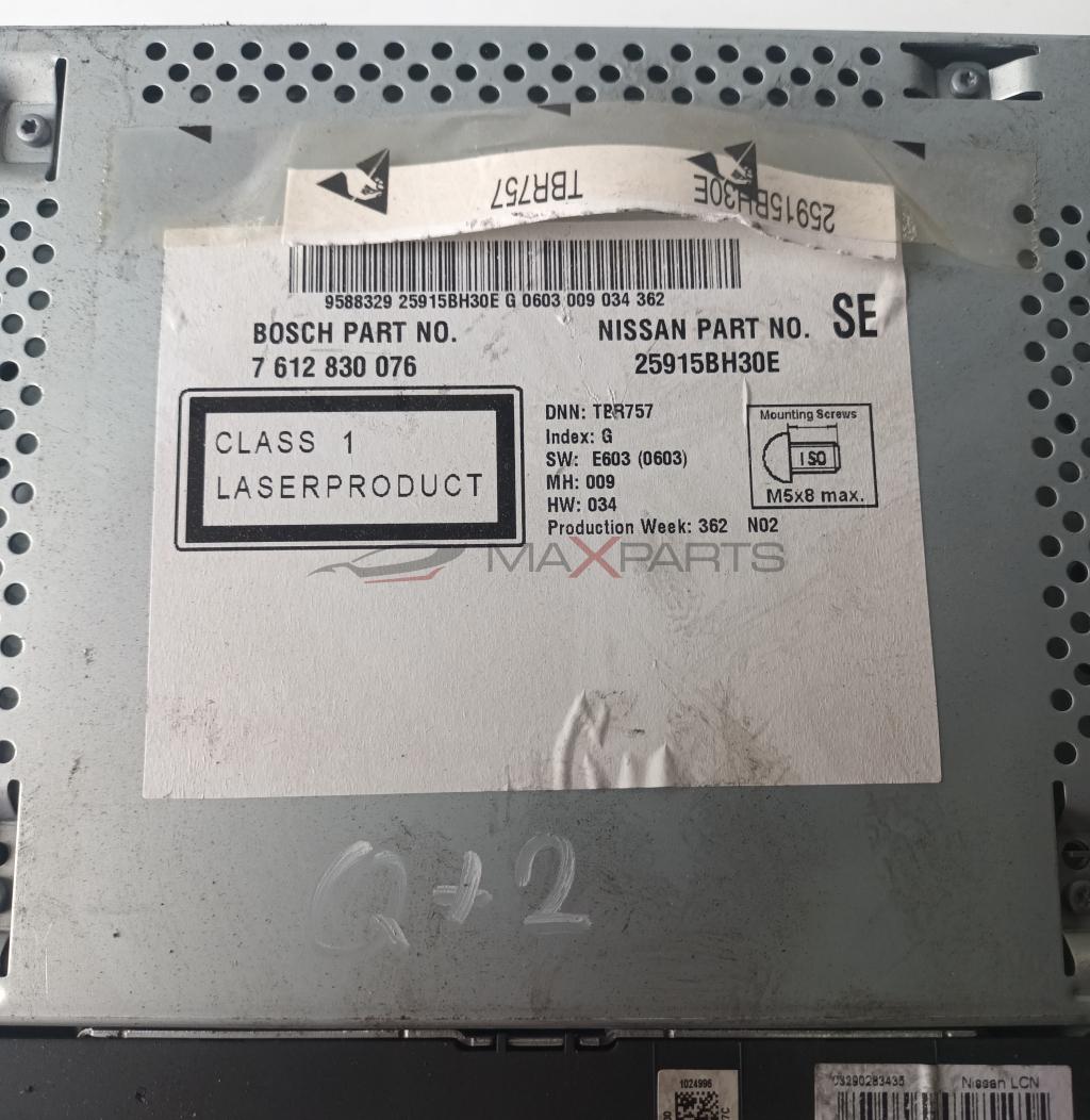 НАВИГАЦИЯ NISSAN QASHQAI 1.6 D CARD READER  9588329 25915BH30E G 0603 009 034 362  BOSCH PART NO .  NISSAN PART NO . SE 25915BH30E  7 612 830 076  CLASS 1 LASERPRODUCT  Index : G  DNN : TBR757  Mounting Screws  SW : E603 ( 0603 )  150  M5x8 max .  MH : 00
